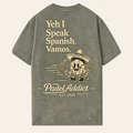 Yeah I Speak Spanish. Vamos.
